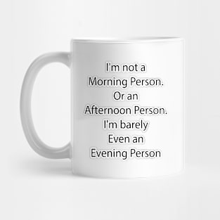 Sarcastic Quote 15 Mug